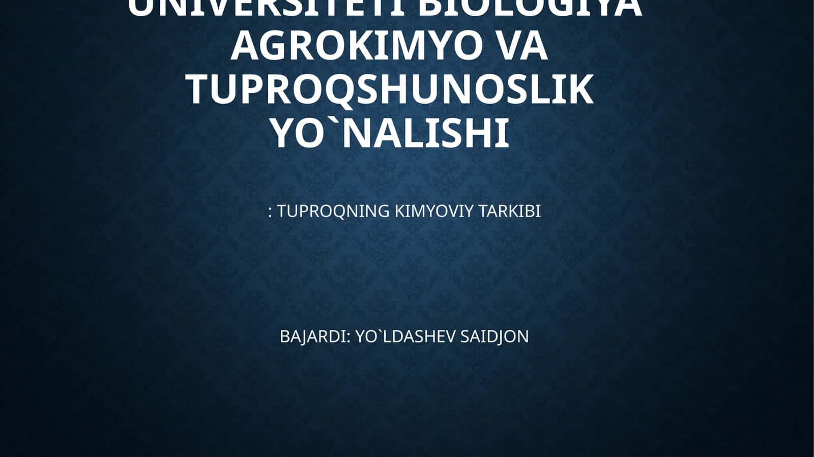 Tuproqning Kimyoviy Tarkibi