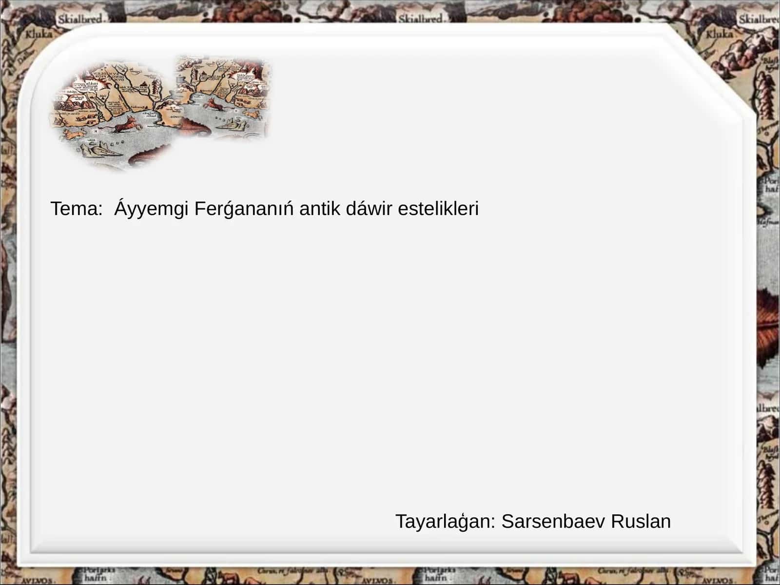 Áyyemgi Ferǵananıń antik dáwir estelikleri