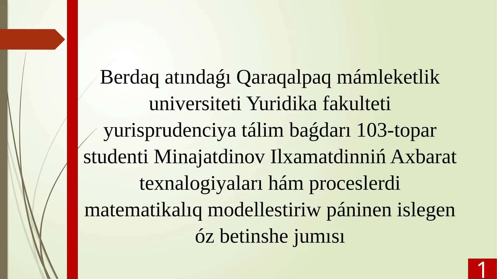 Axbarat texnalogiyaları hám proceslerdi matematikalıq modellestiriw páninen óz betinshe jumısı