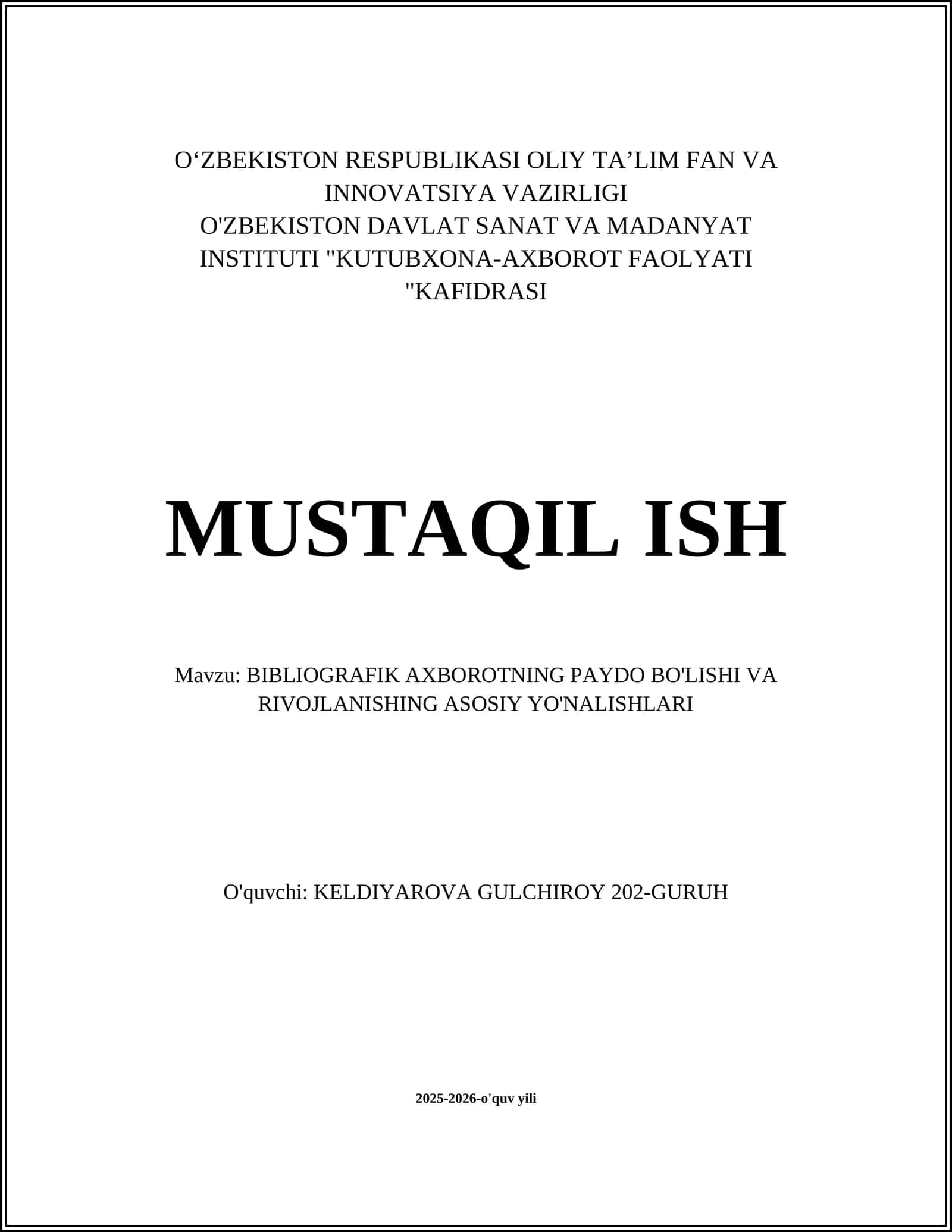 BIBLIOGRAFIK AXBOROTNING PAYDO BO'LISHI VA RIVOJLANISHING ASOSIY YO'NALISHLARI