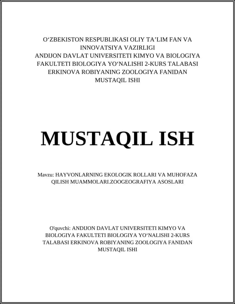 HAYVONLARNING EKOLOGIK ROLLARI VA MUHOFAZA QILISH MUAMMOLARI.ZOOGEOGRAFIYA ASOSLARI