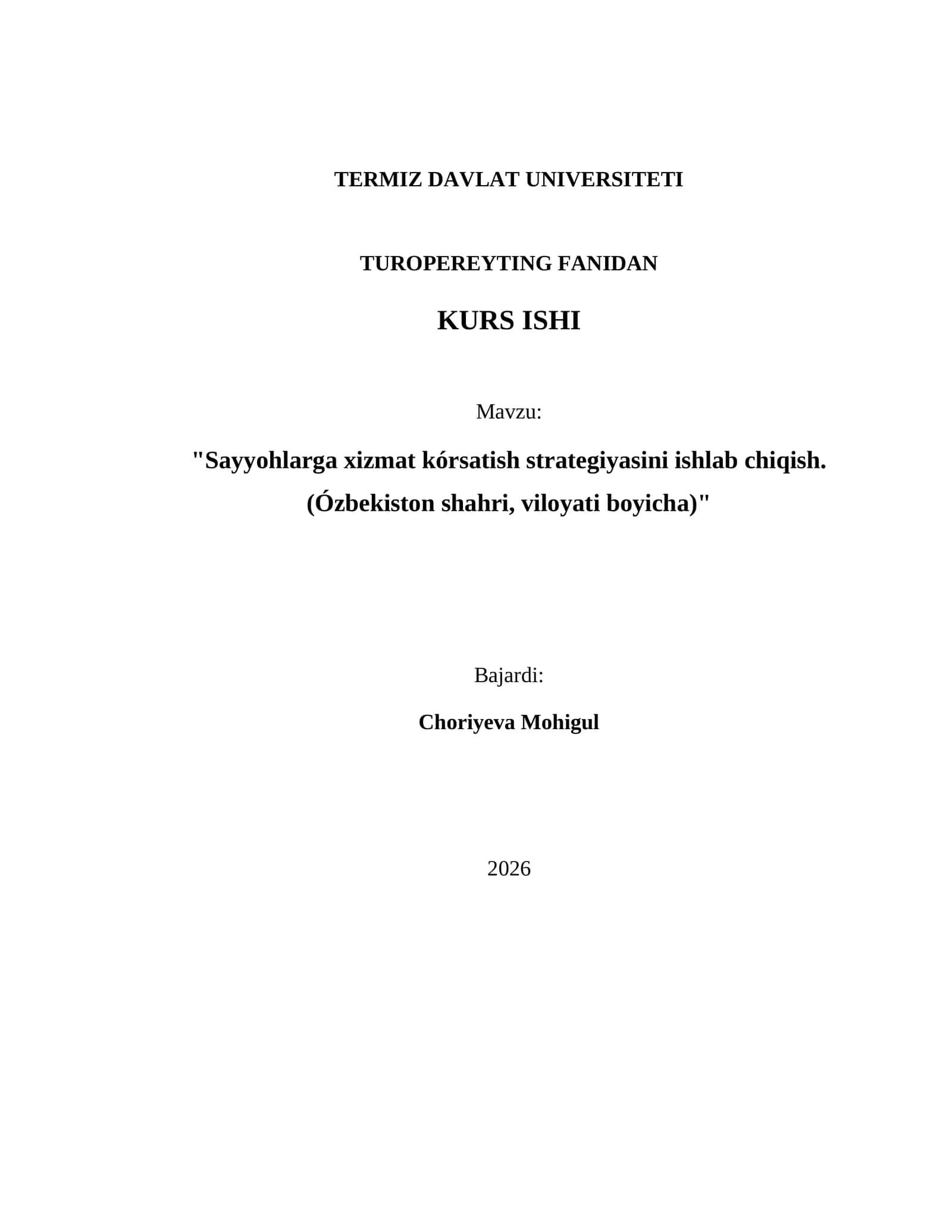 TERMIZ DAVLAT UNIVERSITETI TUROPEREYTING FANIDAN KURS ISHI