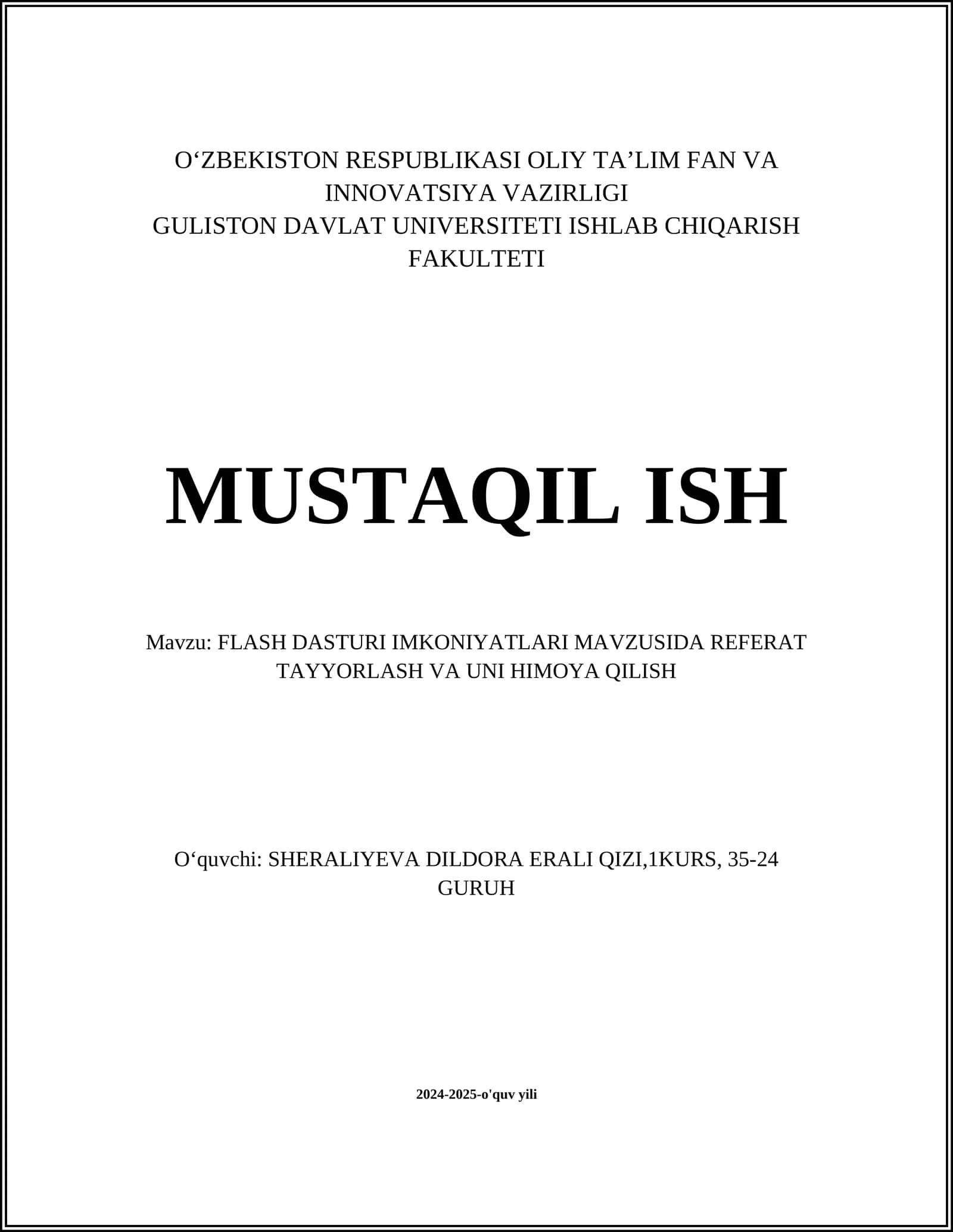 FLASH DASTURI IMKONIYATLARI MAVZUSIDA REFERAT TAYYORLASH VA UNI HIMOYA QILISH