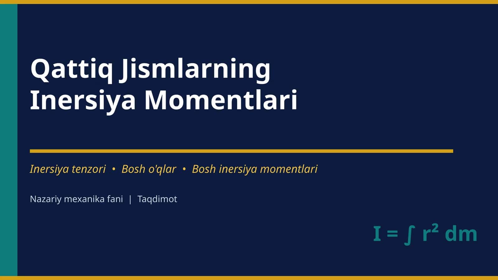 Inersiya Momentlari