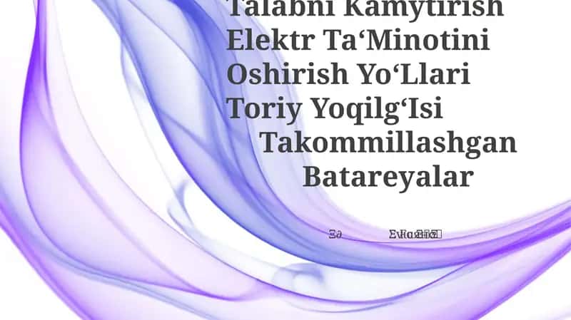 Elektrga Bo‘Lgan Talabni Kamytirish