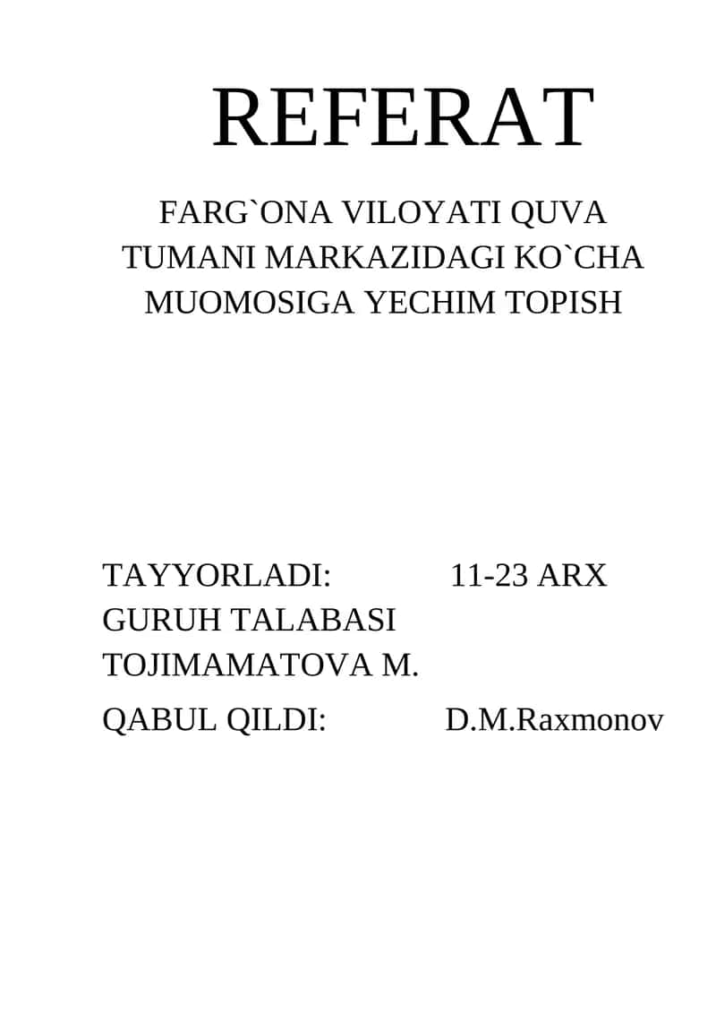 FARG`ONA VILOYATI QUVA TUMANI MARKAZIDAGI KO`CHA MUOMOSIGA YECHIM TOPISH