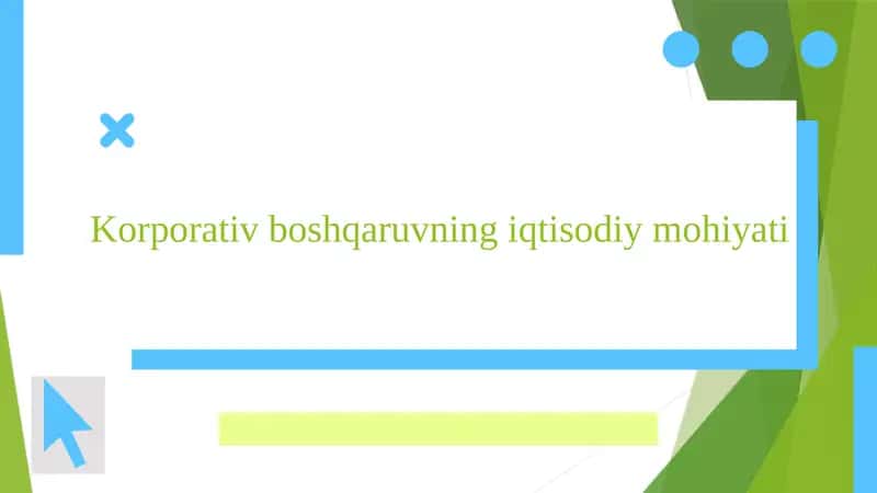 Korporativ boshqaruvning iqtisodiy mohiyati
