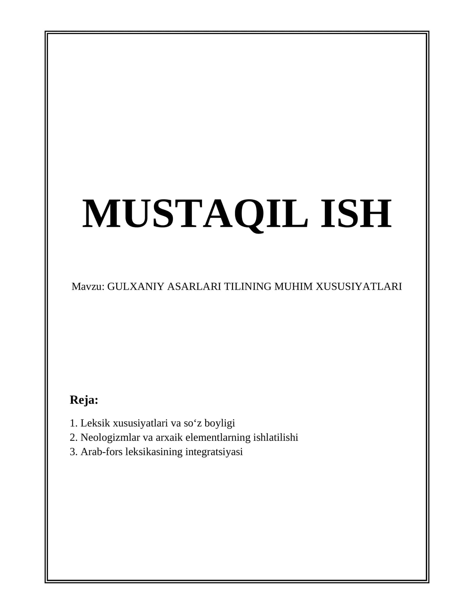 GULXANIY ASARLARI TILINING MUHIM XUSUSIYATLARI