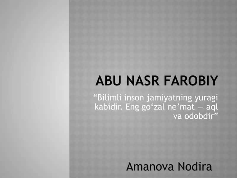 Bilim va odob — jamiyat yuragi(Abu Nasr Farobiy)