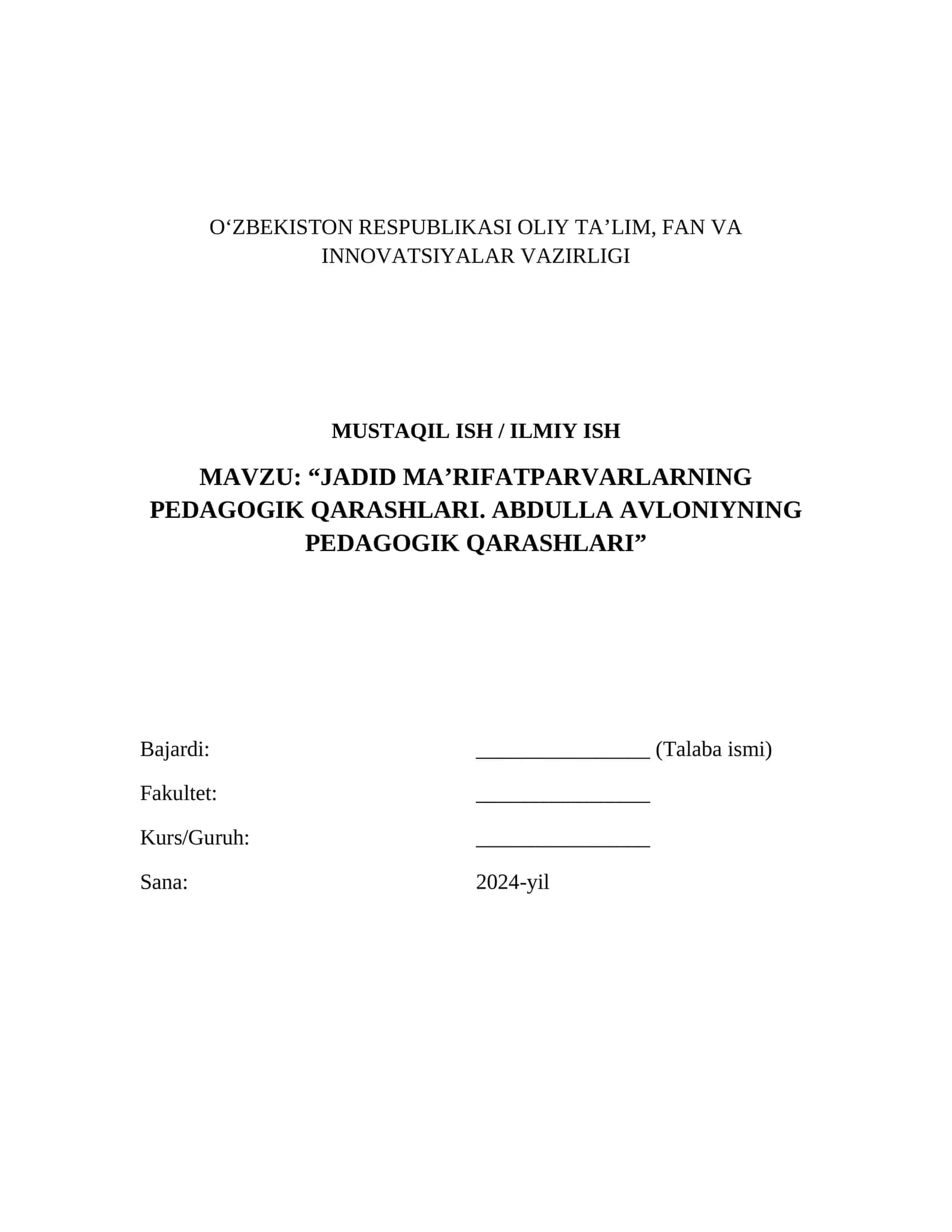 “JADID MA’RIFATPARVARLARNING PEDAGOGIK QARASHLARI. ABDULLA AVLONIYNING PEDAGOGIK QARASHLARI”