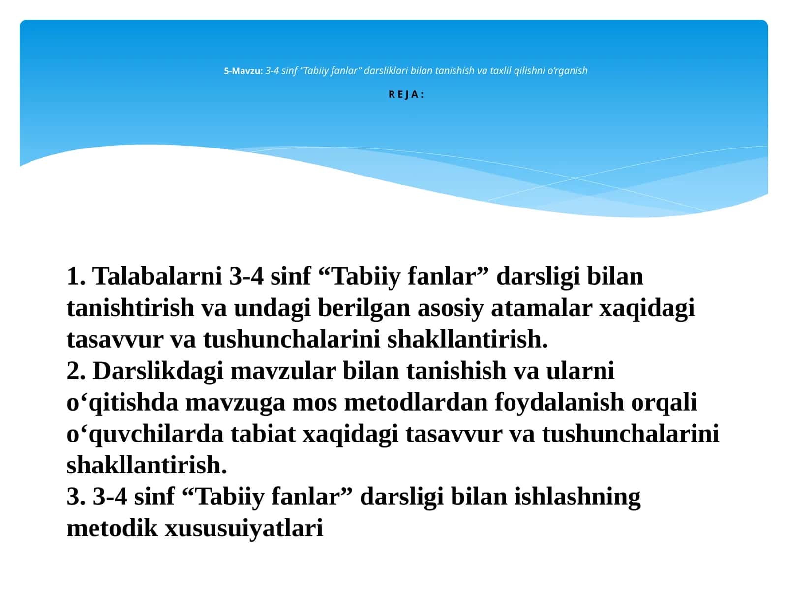 3-4sinf “Tabiiy fanlar” darsliklari bilan tanishish va taxlil qilishnio’rganish