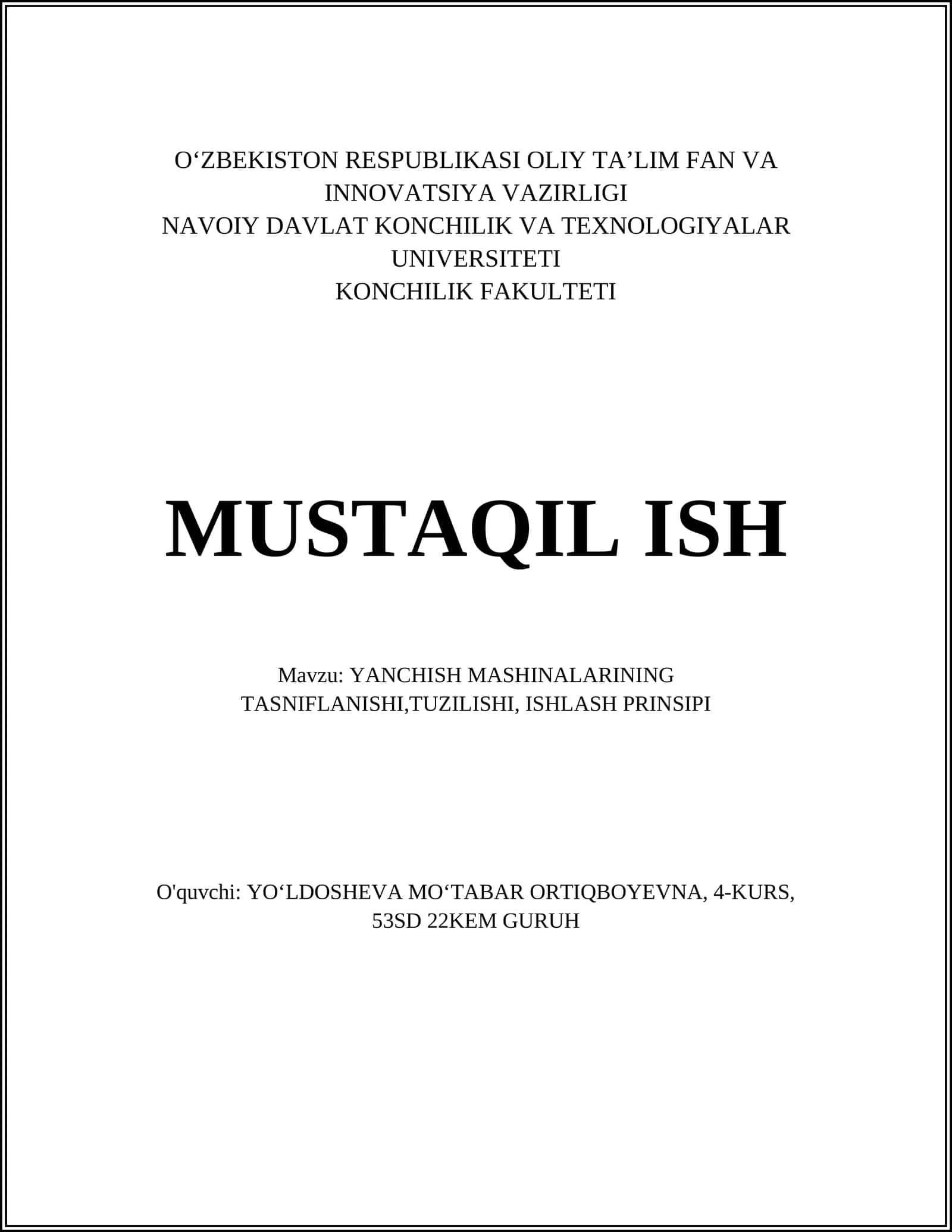 YANCHISH MASHINALARINING TASNIFLANISHI,TUZILISHI, ISHLASH PRINSIPI