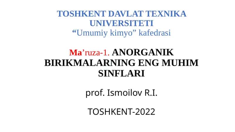 ANORGANIK BIRIKMALARNING ENG MUHIM SINFLARI