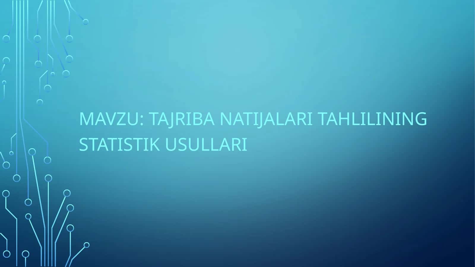 Tajriba natijalari tahlilining statistik usullari
