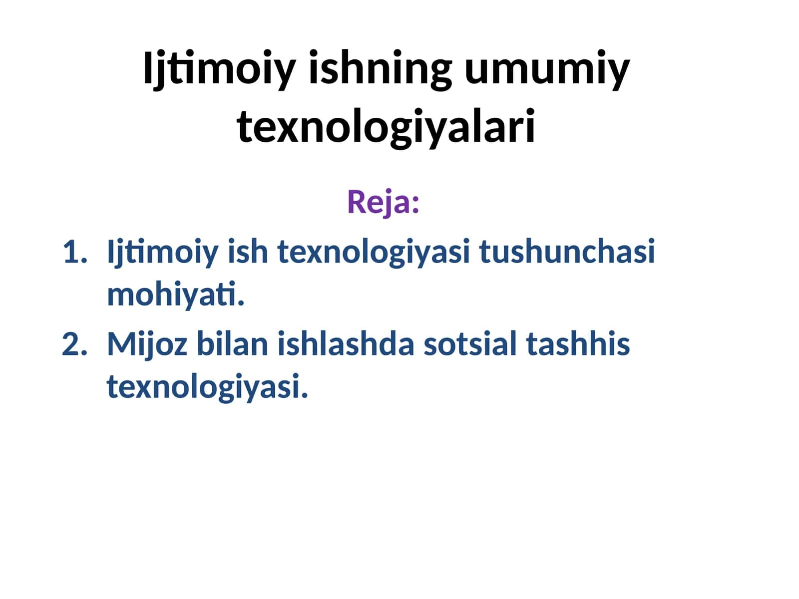 Ijtimoiy ishning umumiy texnologiyalari