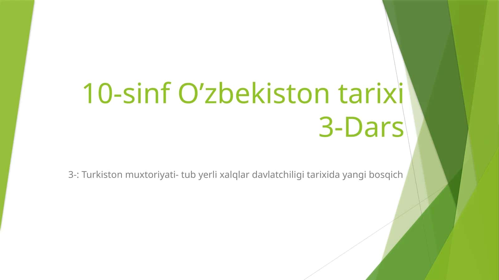 10-sinf O’zbekiston tarixi 3-Dars