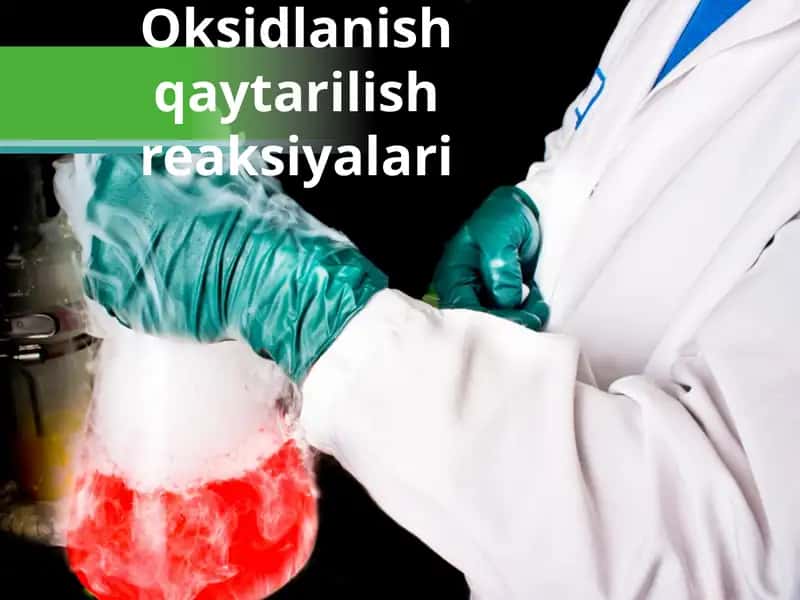 Oksidlanish-qaytarilish reaksiyalari