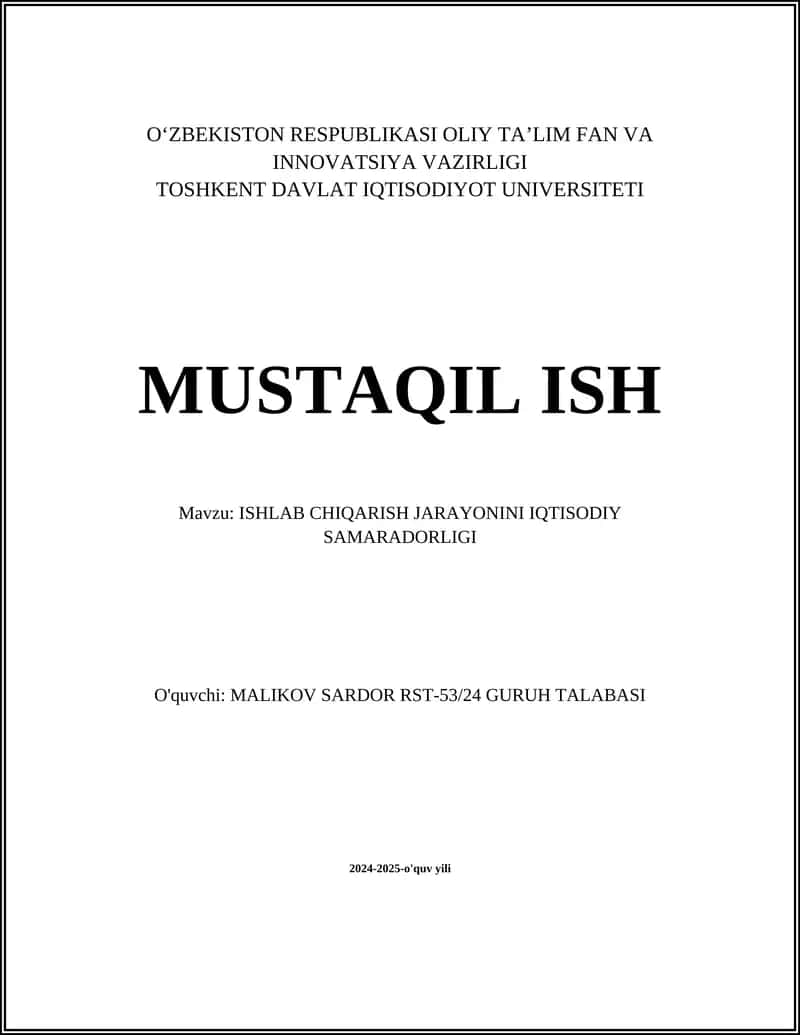 Ishlab chiqarish jarayonini iqtisodiy samaradorligi