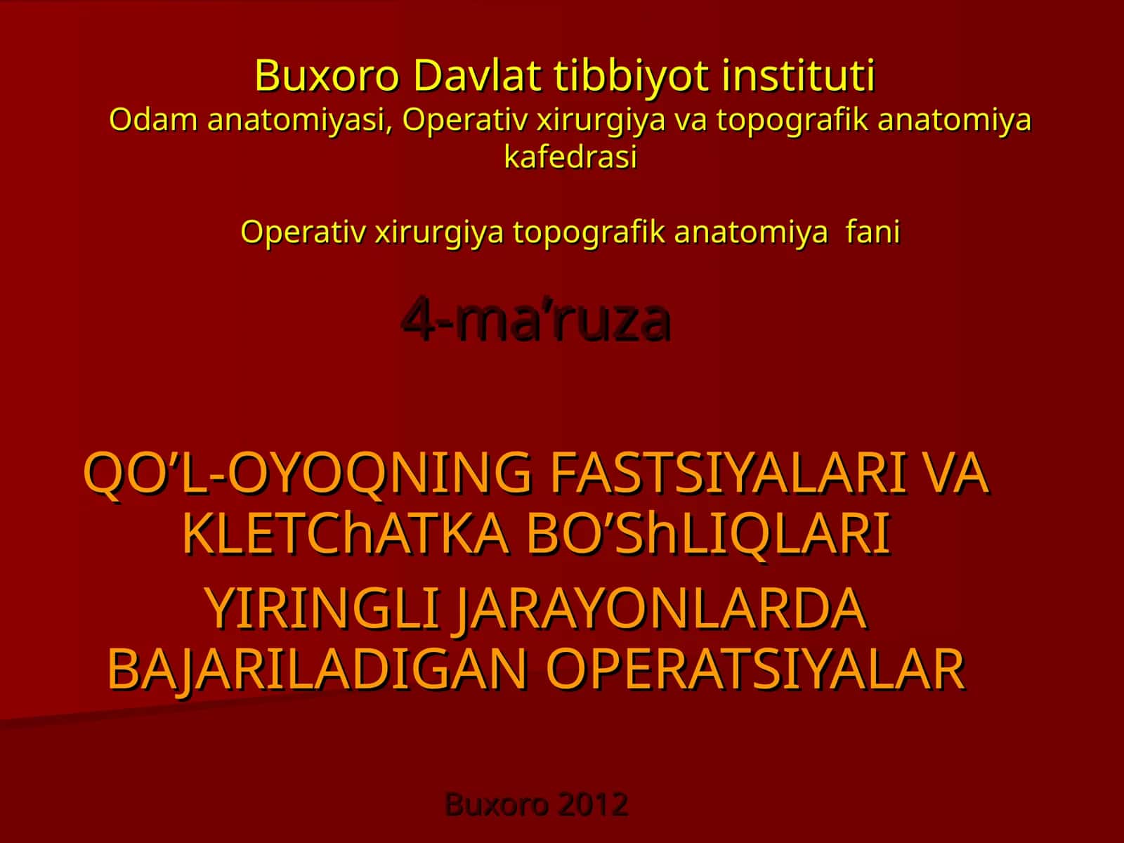 Operativ xirurgiya topografik anatomiya fani
