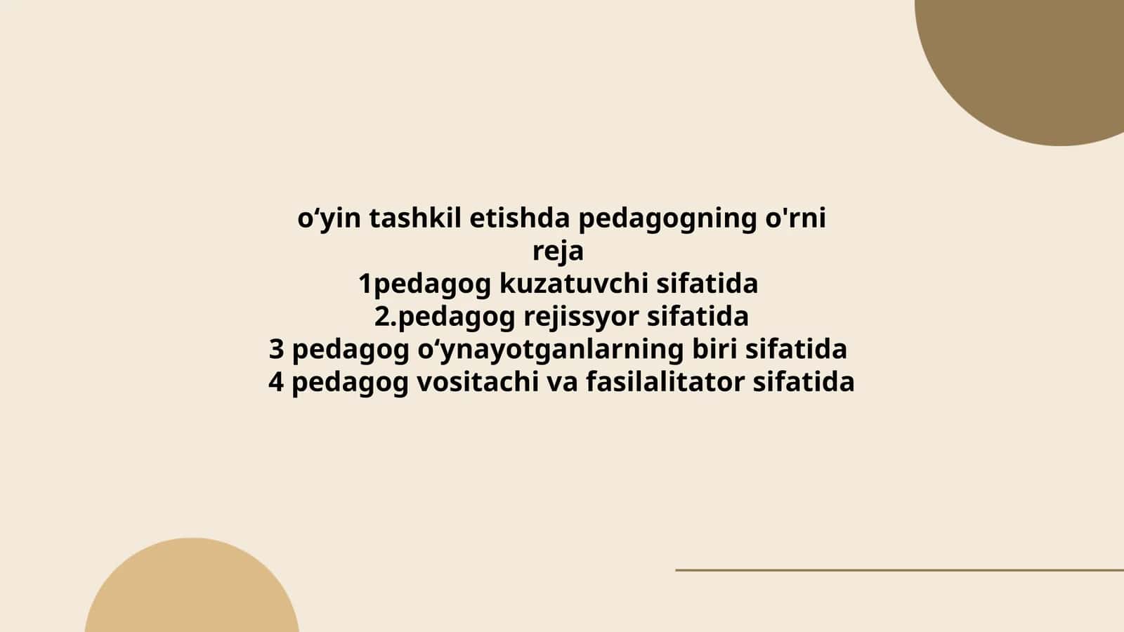 O‘yin tashkil etishda pedagogning o'rni