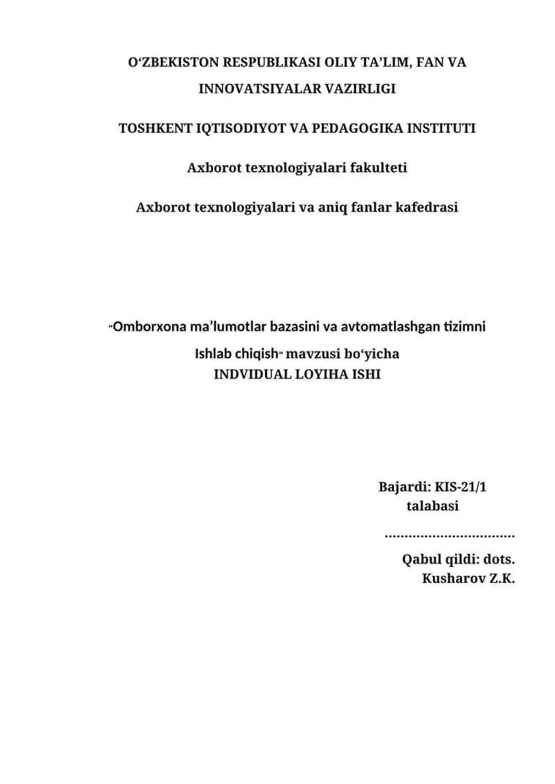 Omborxona ma'lumotlar bazasini va avtomatlashgan tizimni ishlab chiqish
