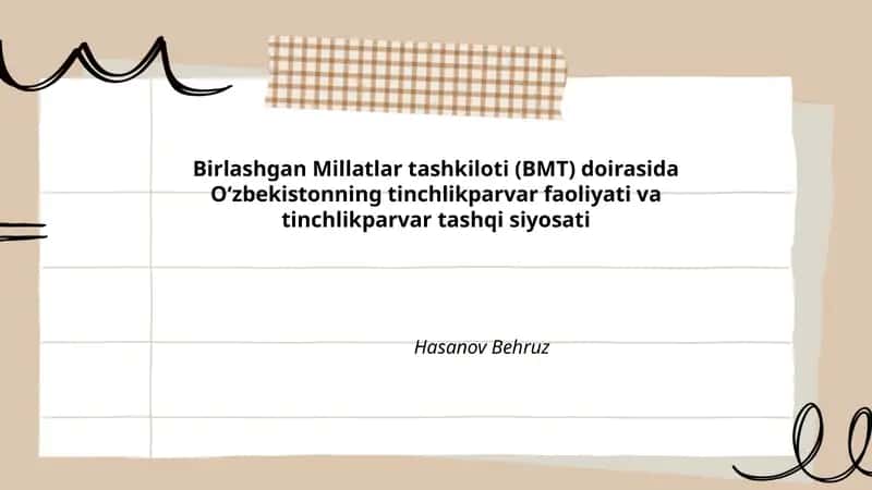 Oʻzbekistonning tinchlikparvar faoliyati va tinchlikparvar tashqi siyosati