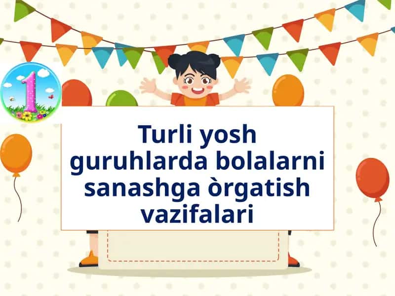 Bolalarni san'ashga o'rgatish vazifalari