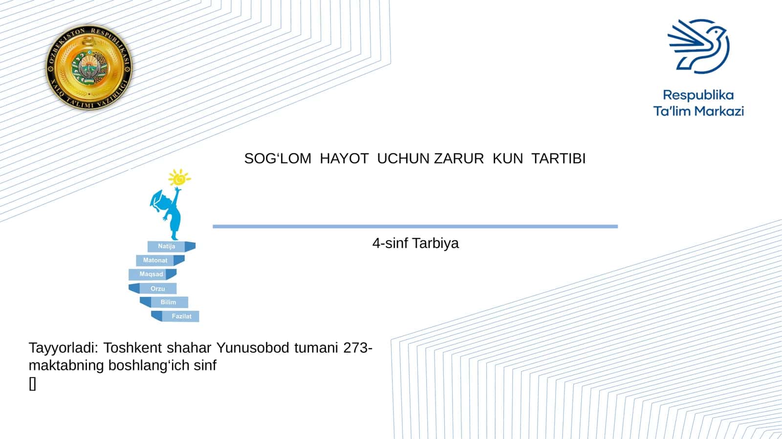 SOG‘LOM HAYOT UCHUN ZARUR KUN TARTIBI