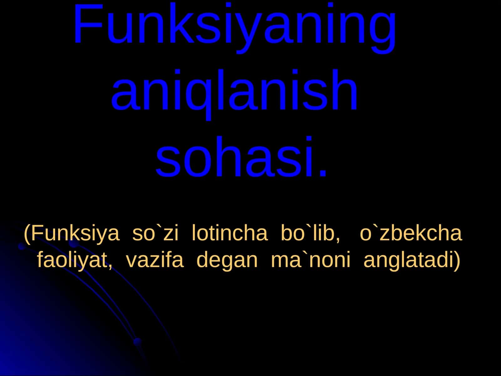 Funksiyaning aniqlanish sohasi