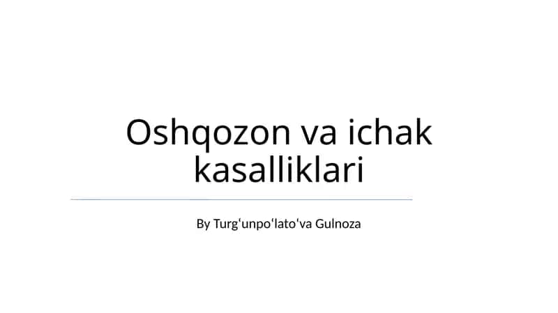 Oshqozon va ichak kasalliklari