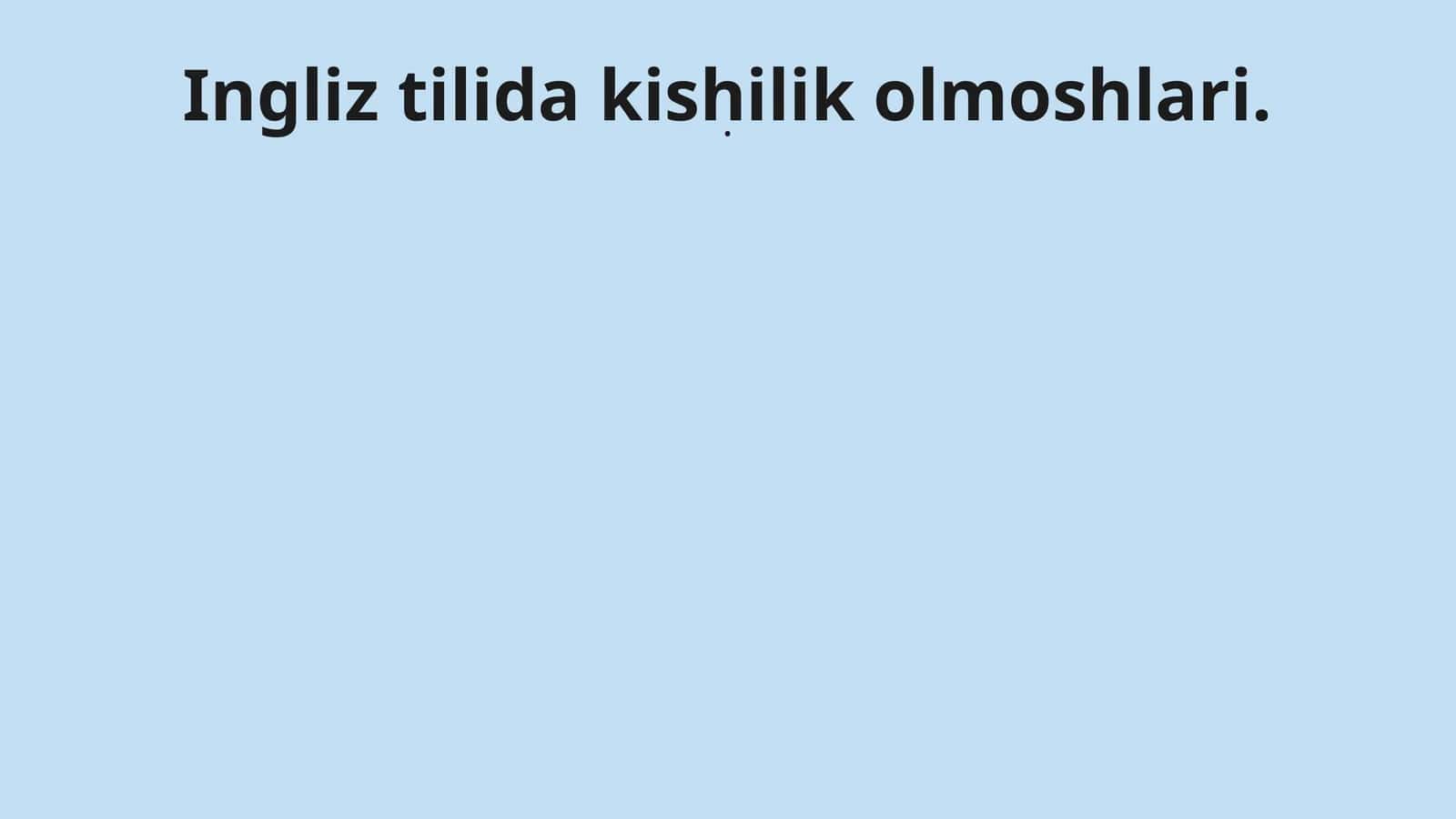 Ingliz tilida kishilik olmoshlari