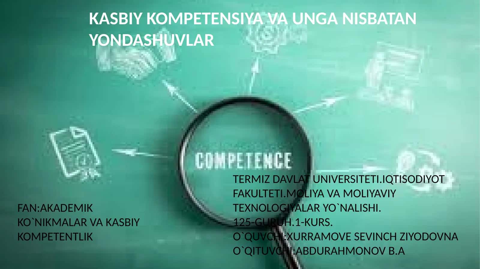 KASBIY KOMPETENSIYA VA UNGA NISBATAN YONDASHUVLAR