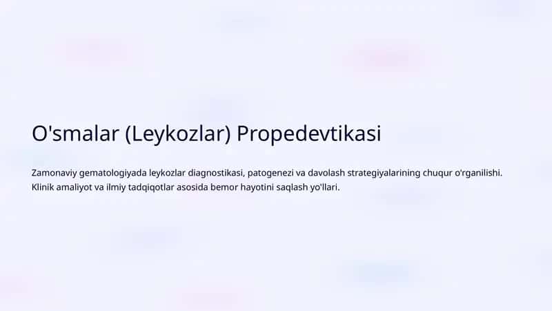O'smalar (Leykozlar) Propedevtikasi