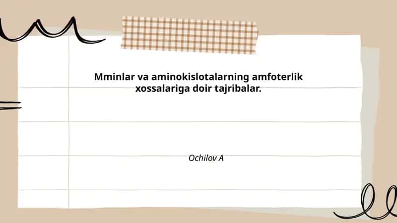 Mminlar va aminokislotalarning amfoterlik xossalariga doir tajribalar