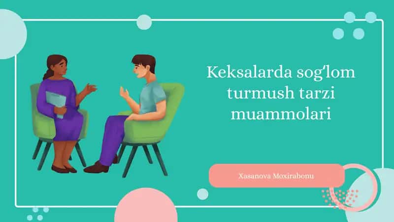Keksalarda sogʻlom turmush tarzi muammolari