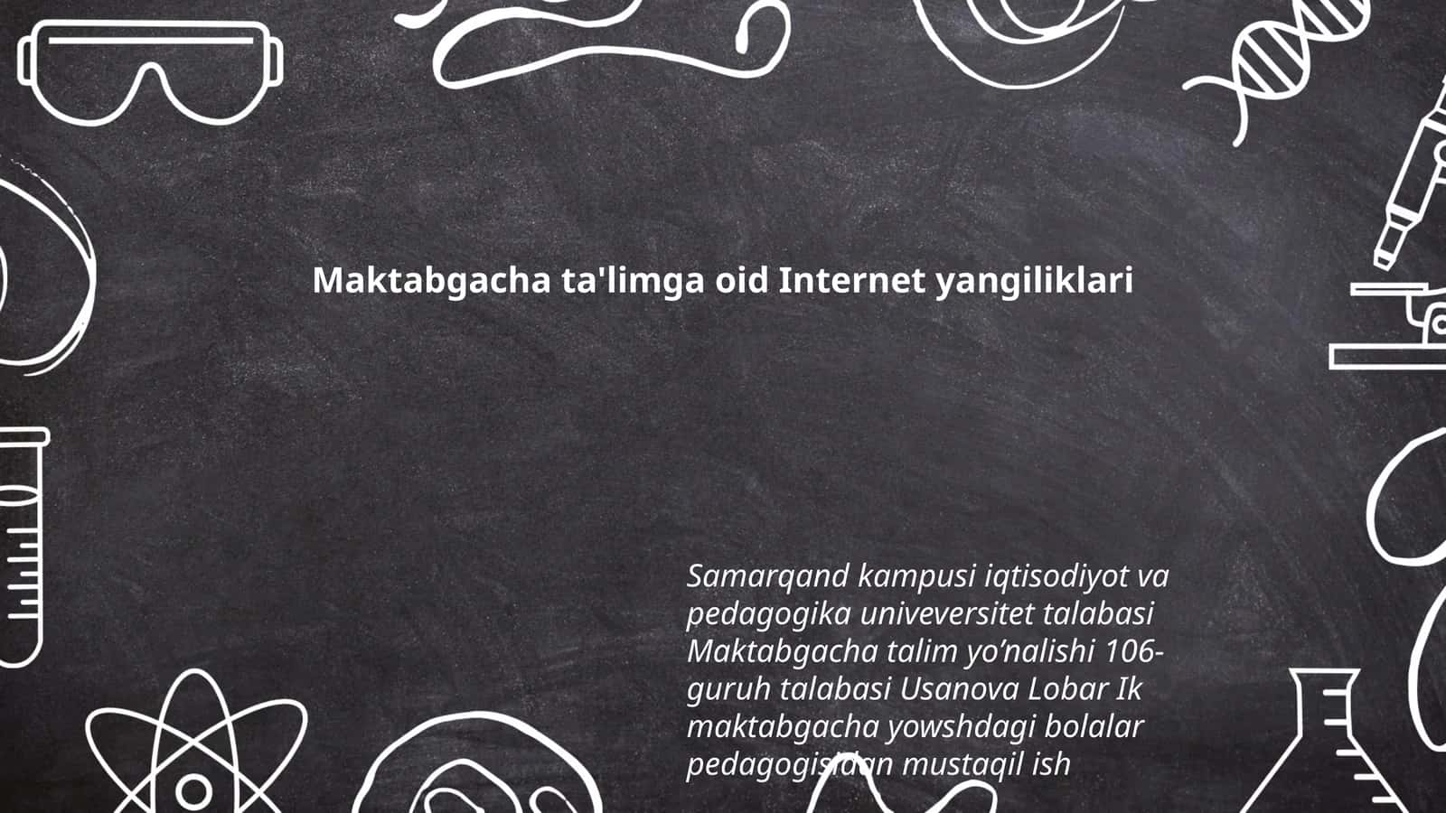 Maktabgacha ta'limga oid Internet yangiliklari