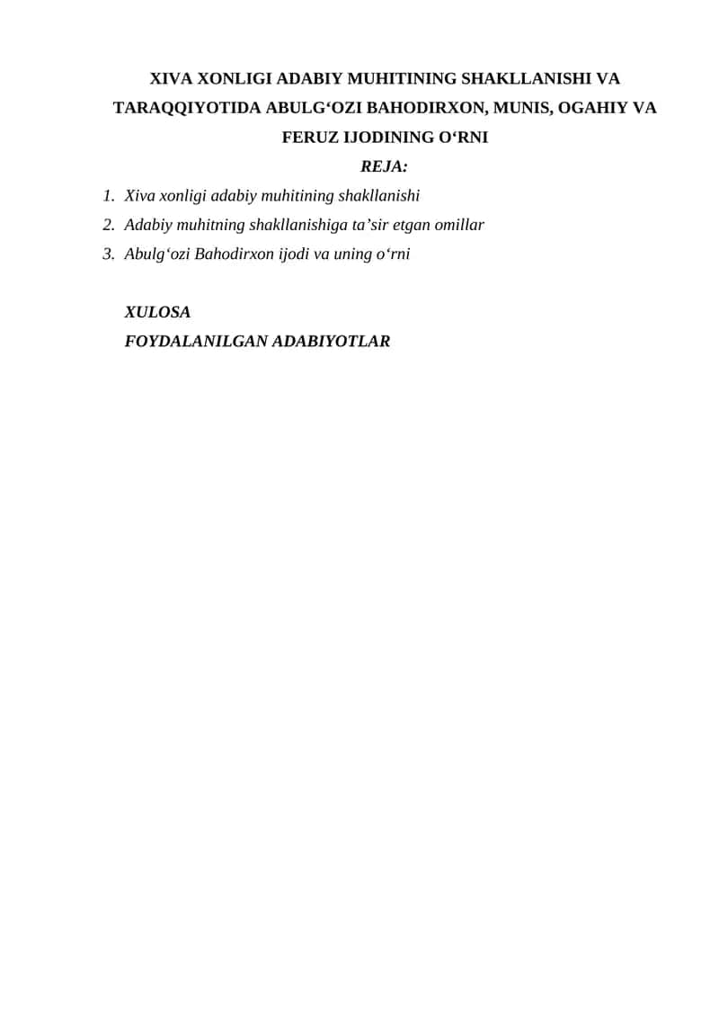 XIVA XONLIGI ADABIY MUHITINING SHAKLLANISHI VA TARAQQIYOTIDA ABULGʻOZI BAHODIRXON, MUNIS, OGAHIY VA FERUZ IJODINING O‘RNI
