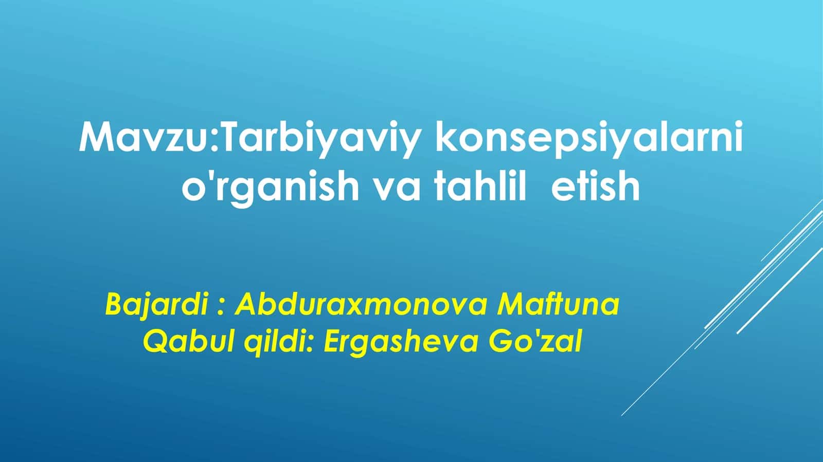 Tarbiyaviy konsepsiyalarni o'rganish va tahlil etish