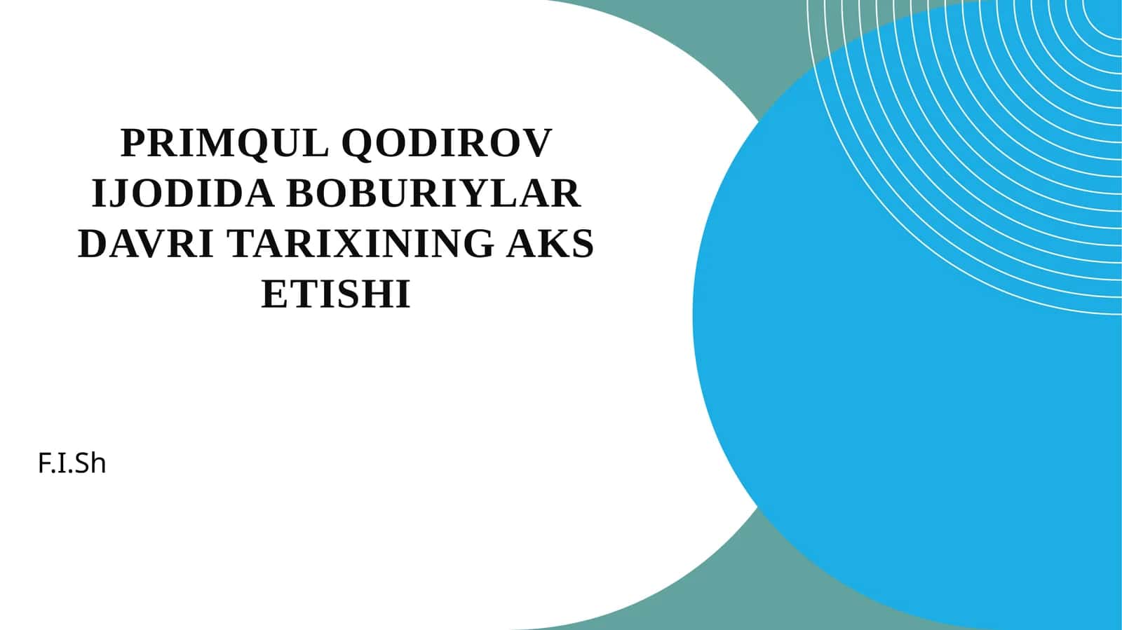 Primqul Qodirov ijodida Boburiylar davri tarixining aks etishi