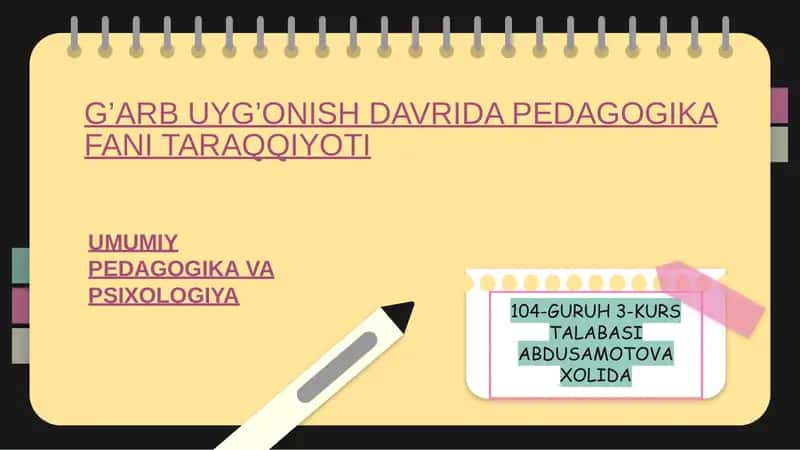 G’ARB UYG’ONISH DAVRIDA PEDAGOGIKA FANI TARAQQIYOTI