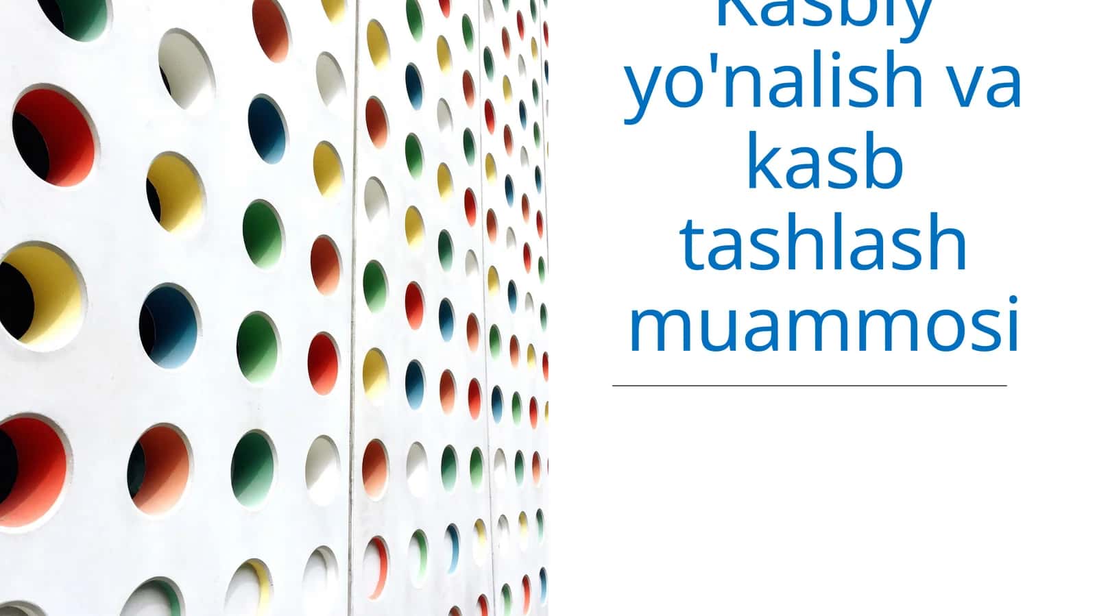 Kasbiy yo'nalish va kasb tashlash muammosi