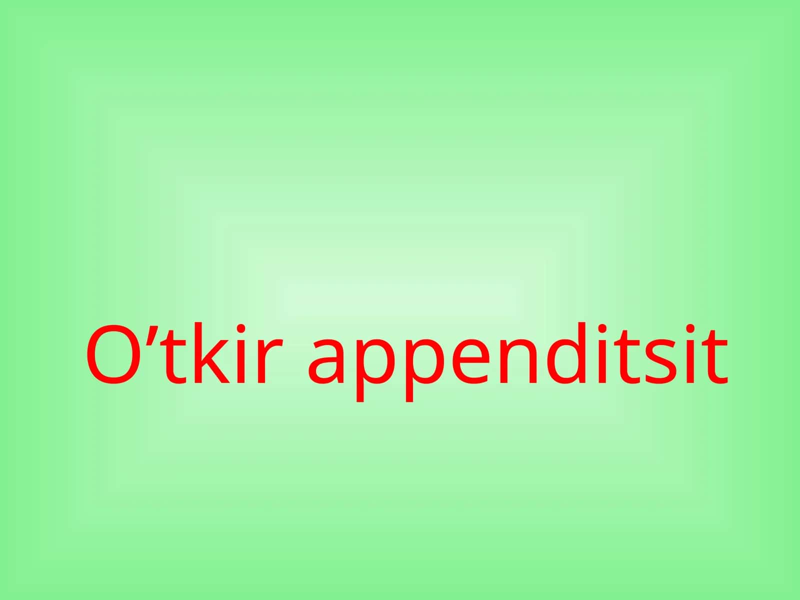 O’tkir appenditsit