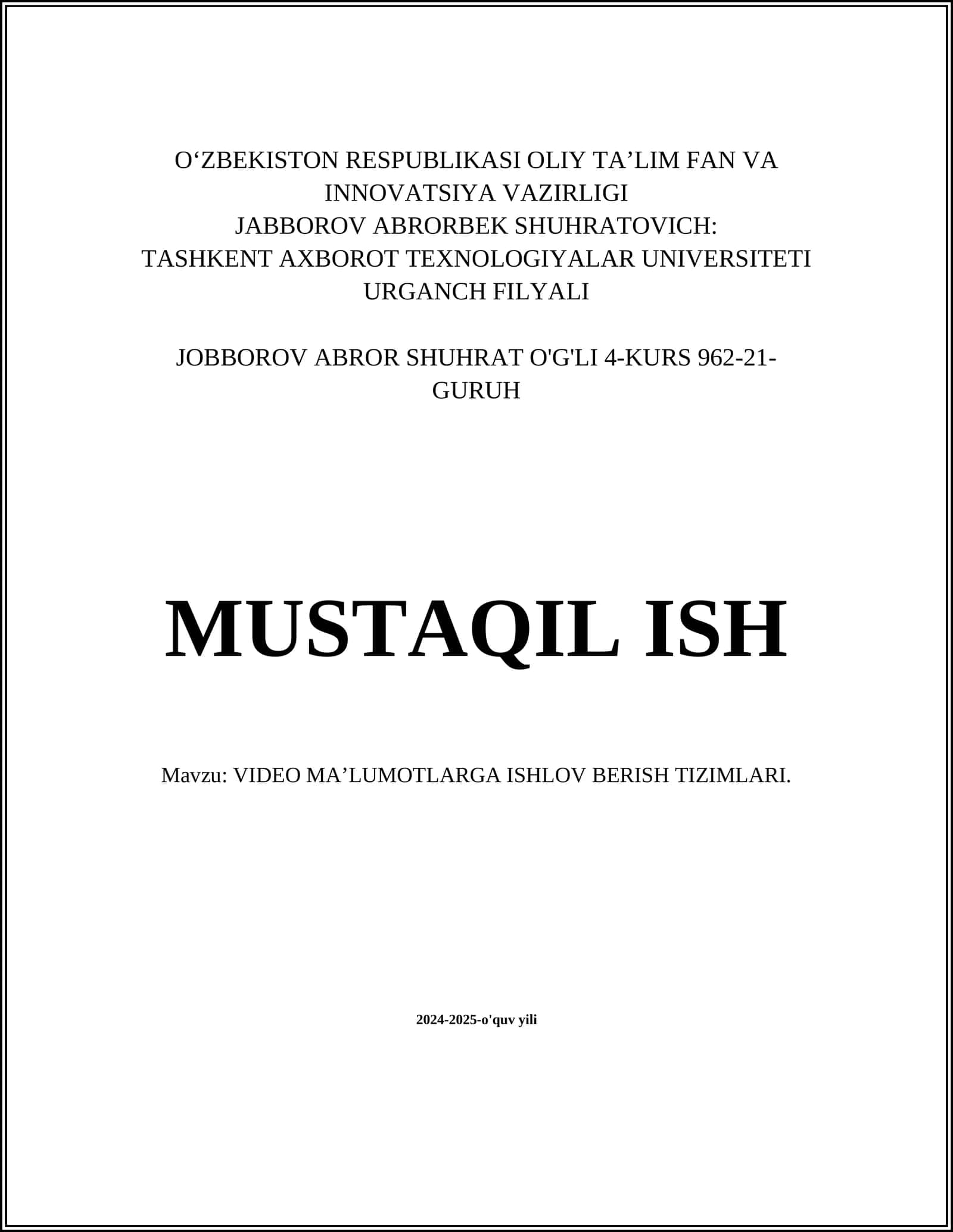 VIDEO MA’LUMOTLARGA ISHLOV BERISH TIZIMLARI