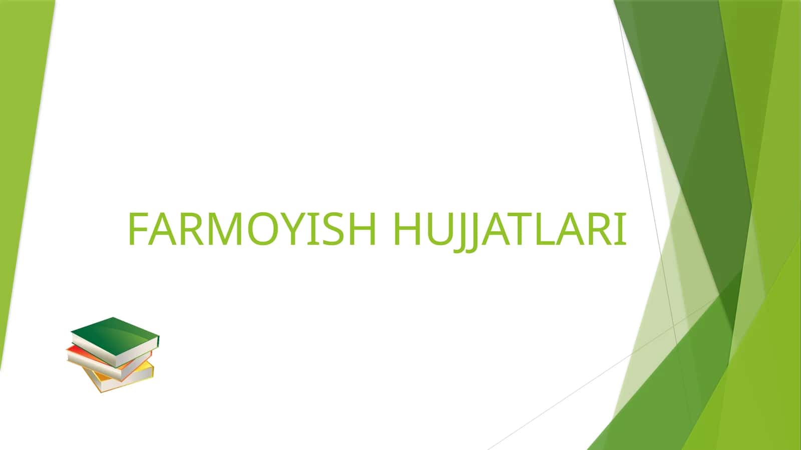 Farmoyish hujjatlari