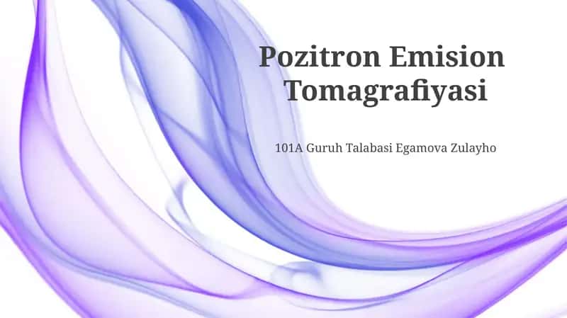Pozitron Emision Tomografiyasi