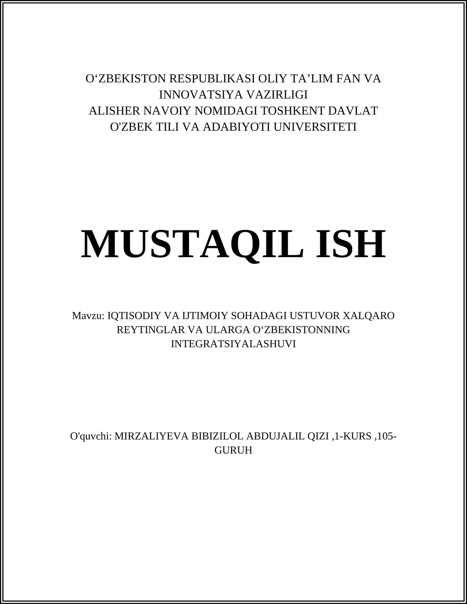 IQTISODIY VA IJTIMOIY SOHADAGI USTUVOR XALQARO REYTINGLAR VA ULARGA OʻZBEKISTONNING INTEGRATSIYALASHUVI