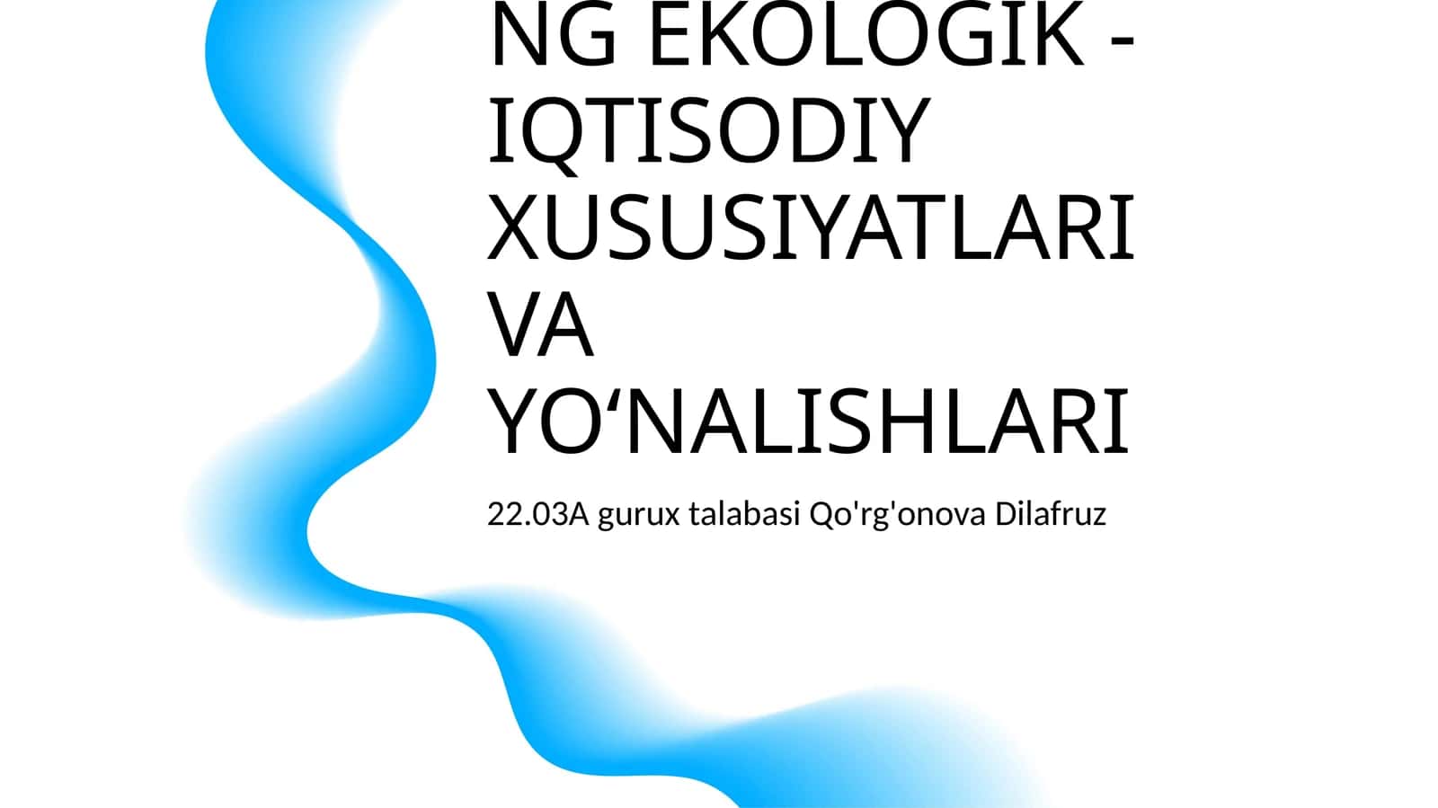 IKKILAMCHI RESURSLARDAN FOYDALANISHNING EKOLOGIK - IQTISODIY XUSUSIYATLARI VA YOʻNALISHLARI