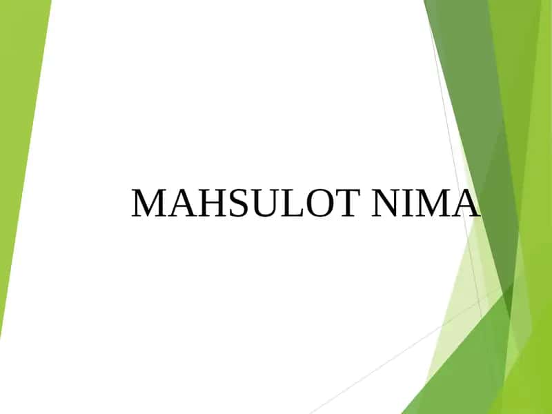 MAHSULOT NIMA