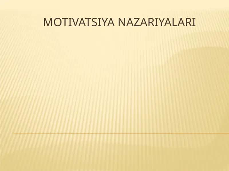Motivatsiya nazariyalari