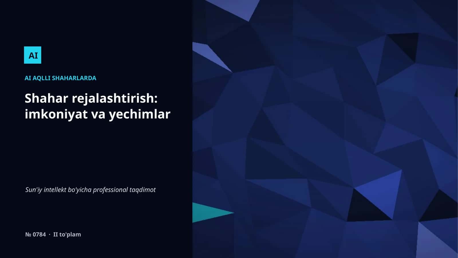 AI AQLLI SHAHARLARDA